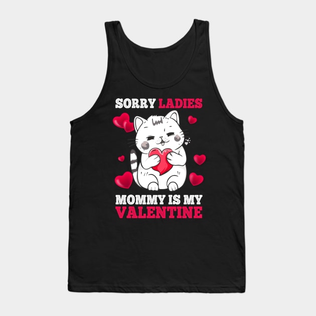 Sorry Ladies Mommy Is My Valentine Happy Valentines Day 2024 Tank Top by Jhon Towel